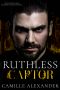 [Corrupt Minds 03] • Ruthless Captor